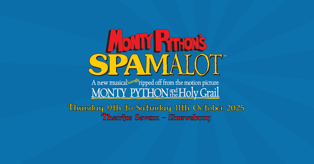 Monty Pythons SPAMALOT - Exclusive Discount